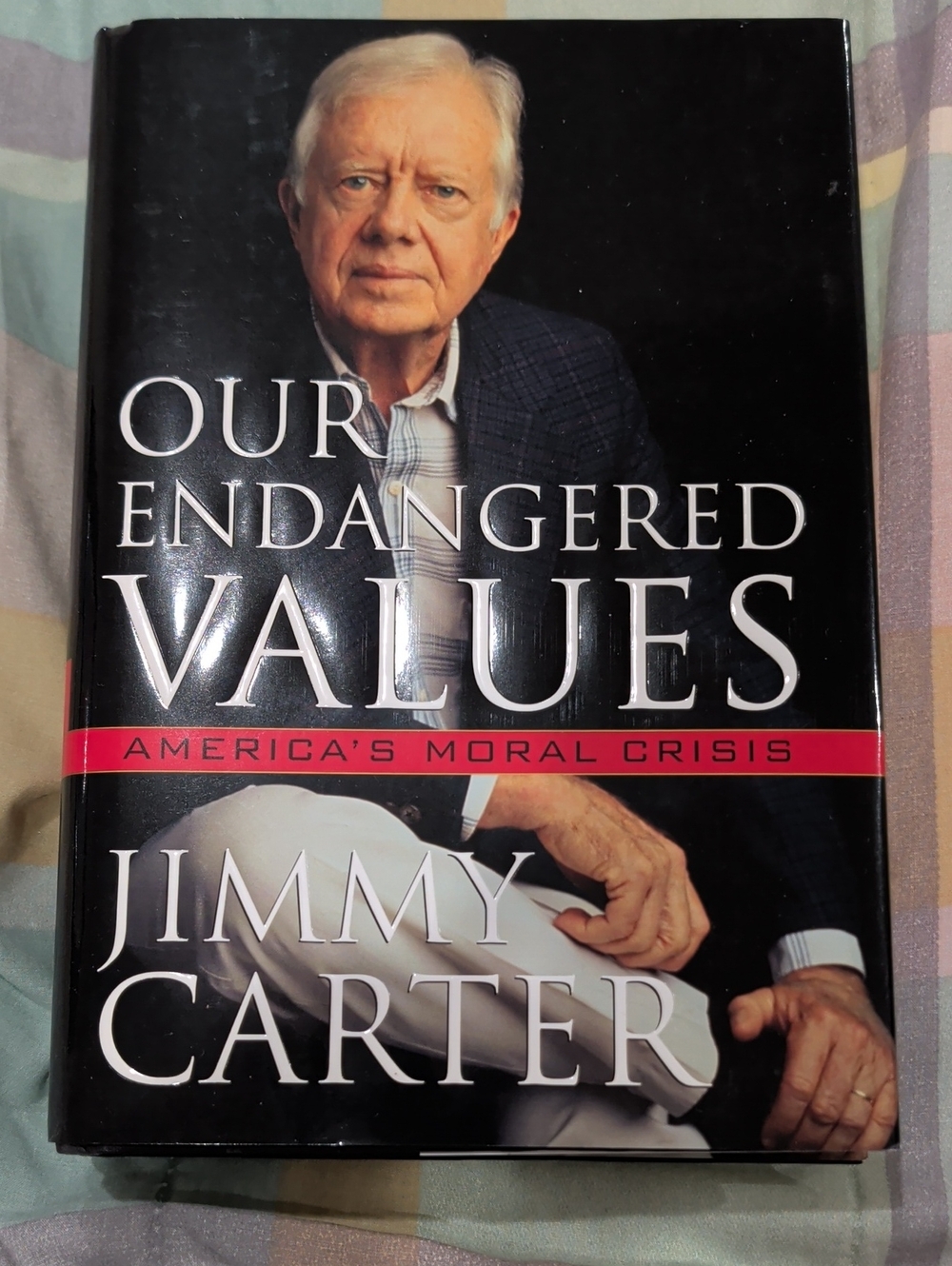 Our Endangered Values by Jimmy Carter - Signed Copy With Photo Of Carter Signing